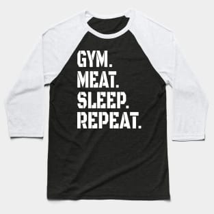 GYM MEAT SLEEP REPEAT CARNIVORE STENCIL ATHLETIC SPORT STYLE Baseball T-Shirt